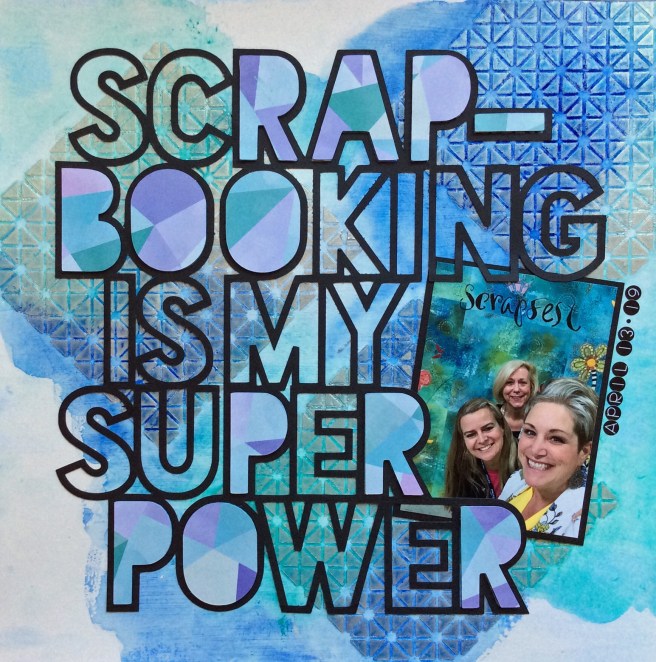 Scrapbooking is My Super Power